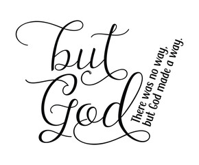 Obraz premium But God Christian vector design, Motivation vector sign, Easter vector clipart, Bible verse vector
