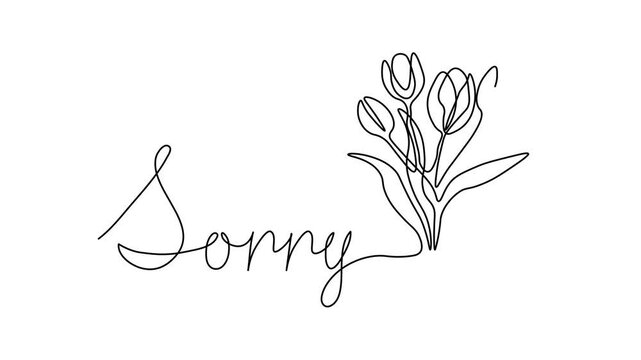 The word is sorry, to be guilty and to ask for forgiveness, apologies. And flower tulips, Self drawing animation one continuous line draw, logo