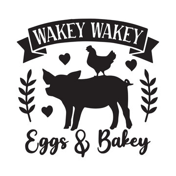 wakey wakey eggs and bakey logo inspirational positive quotes, motivational, typography, lettering design
