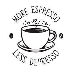 more espresso less depresso logo inspirational positive quotes, motivational, typography, lettering design