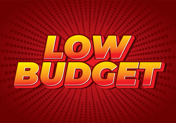 Low budget. text effect in 3D style with good colors