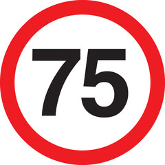 Maximum Speed ​​Limit Sign Maximum Speed ​​Limit 75 km Sign