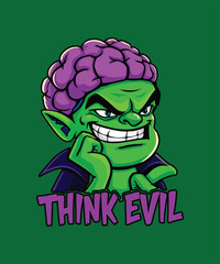 Think Evil T-Shirt Design Perfect for Men & Women