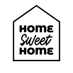 Home sweet home. Hand drawn lettering phrase. Vector illustration.