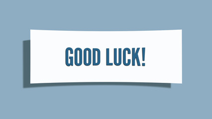 Good luck. A card isolated on blue background.