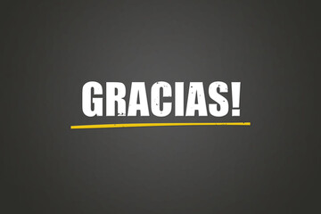 Gracias. A blackboard with white text. Illustration with grunge text style.