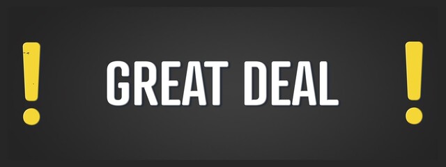 Fototapeta premium Great Deal. A blackboard with white text. Illustration with grunge text style.