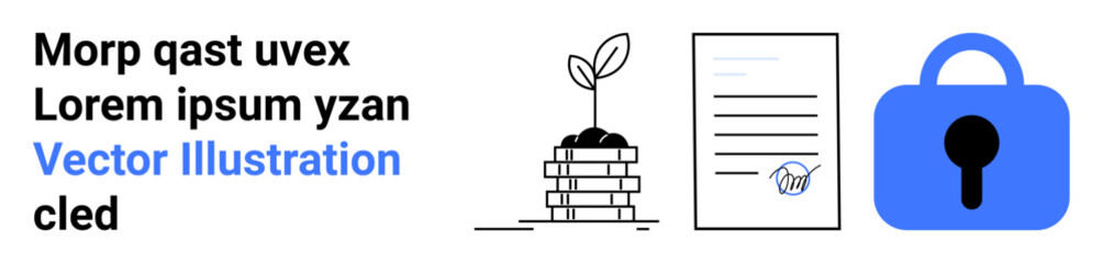 Stack of coins with a growing plant, signed document, and a padlock. Ideal for financial growth, legal agreements, security, business planning, and digital transactions. Banner for landing page