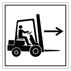 Forklift Operator Sign with Directional Arrow