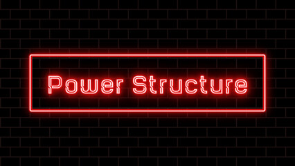 Power Structure のネオン文字