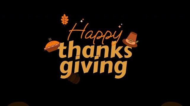 Happy Thanksgiving Day Text Animation with Illustration Pie, Hat, and Leaf