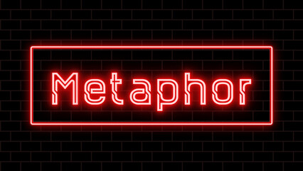 Metaphor のネオン文字