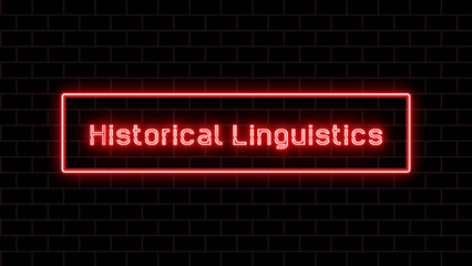 Historical Linguistics のネオン文字