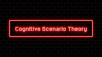 Cognitive Scenario Theory のネオン文字