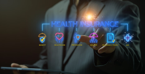 Businessman shows glowing neon line banner of HEALTH INSURANCE concept with icons of benefit, healthcare, prevention, insurance policy, insurer and aid on virtual screen.