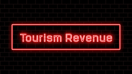 Tourism Revenue のネオン文字