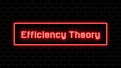 Efficiency Theory のネオン文字