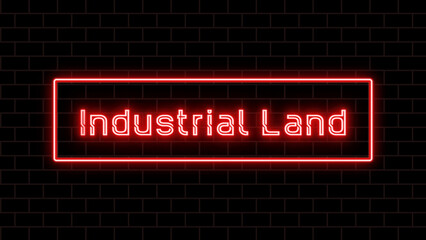 Industrial Land のネオン文字