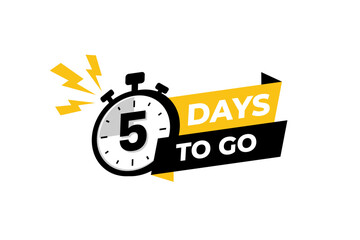 5 days to go banner label, countdown timer sticker vector illustration with stopwatch