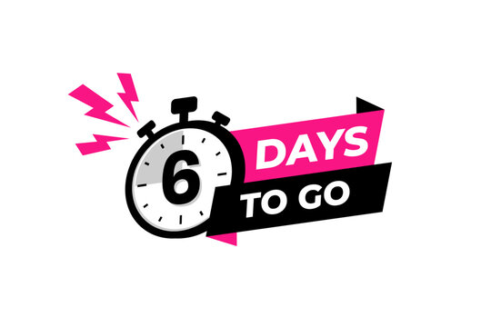 6 days to go banner label, countdown timer sticker vector illustration with stopwatch