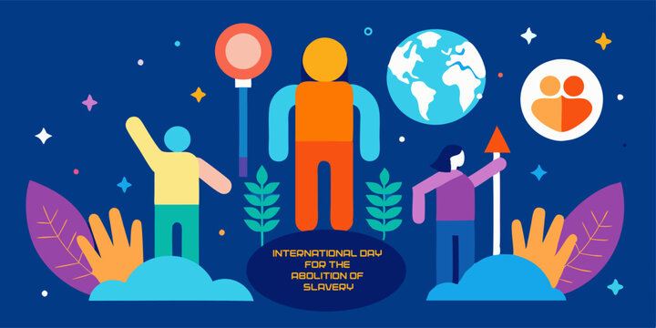 International day for the abolition of slavery: celebrating freedom and equality
