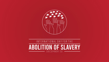 International Day for the Abolition of Slavery is observed every year on December. People Awareness concept. background, placard, banner template Vector illustration design.