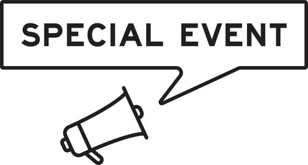 Megaphone icon with speech bubble in word special event on white background