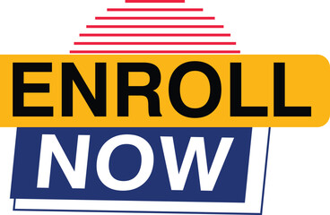Fototapeta premium Enroll Now Apply Now Admissions open offer tag label school college university education office business hiring enrollement sign up join enter rejoin get it reenlist enlist sign in