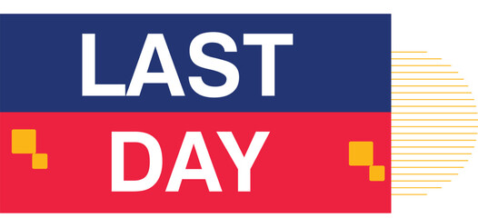 Set of sale countdown badges. timer banners. Last day, last hour and last minute offer. One day and 24 hour one week to go Promo stickers hot sale and last chance.