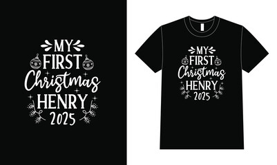 Christmas Quote Design. First Christmas Henry 2025.