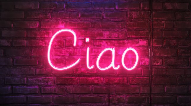 Ciao Neon Sign on Brick Wall  - Powered by Adobe