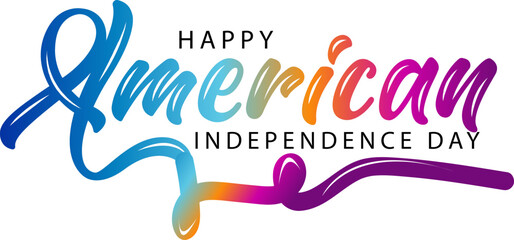 happy American independence day text, 4th of July greeting card with brush stroke background, Happy Independence Day. Vector illustration.