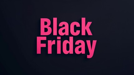 Modern Black Friday banner with the text Black Friday in bold pink letters on a dark black background. Concept of holiday sales, discounts, promotions, seasonal shopping events, and advertising