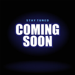 Coming soon text on dark background. stay tuned coming soon