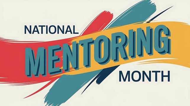 Colorful Graphic Design Celebrating National Mentoring Month – Bold Typography Framed by Arrows with Geometric Shapes in Teal, Pink, Orange, and White on a Dark Background