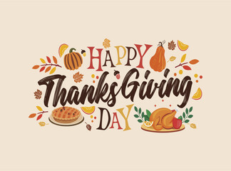 Happy thanksgiving day text with autumn elements decoration background. Happy thanksgiving 2024 typography vector illustration, banner, background, template, invitation. Thanksgiving isolated elements