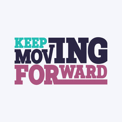 Dynamic 'Keep Moving Forward' Vector Illustration for Empowering Content