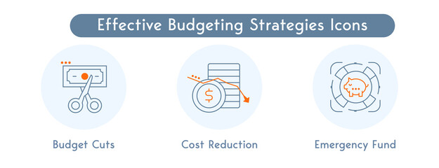 Effective Budgeting Strategies Icons: Budget Cuts, Cost Reduction, Emergency Fund
