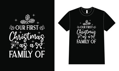 Christmas Typography Design. Our First Christmas As A Family Of.