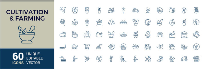 Cultivation and Farming line icons set. Related to agriculture, gardening, farming, planting, farmhouse, agronomy and more. Outline icon collections. Vector illustration.