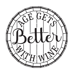 age gets better with wine background