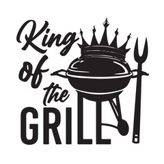 king of the grill logo inspirational positive quotes, motivational, typography, lettering design