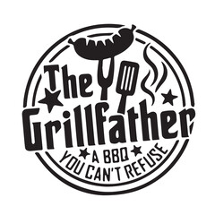 the grill father logo inspirational positive quotes, motivational, typography, lettering design
