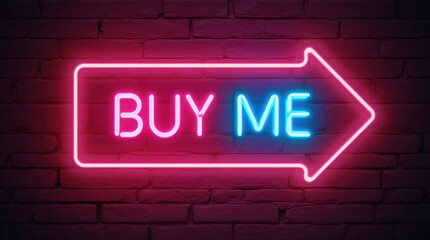 Obraz premium Neon ‘Buy Me’ Sign for Advertising, Retro Marketing, and Sales Promotions - Perfect for Business Signage or Digital Marketing Campaign