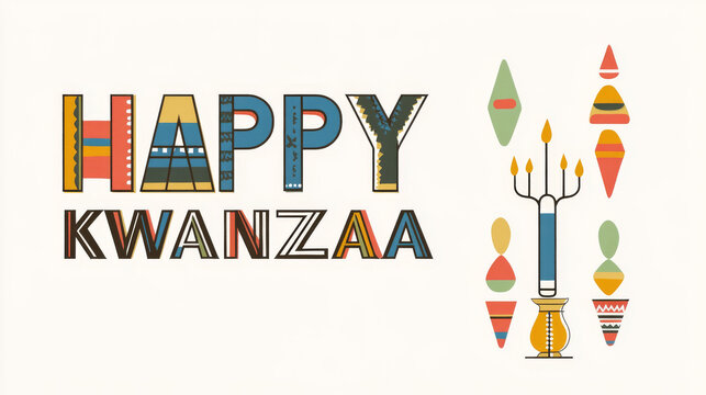Happy Kwanzaa Greeting Card: A vibrant and festive greeting card with colorful patchwork letters spelling "Happy Kwanzaa" and a traditional kinara with seven candles.