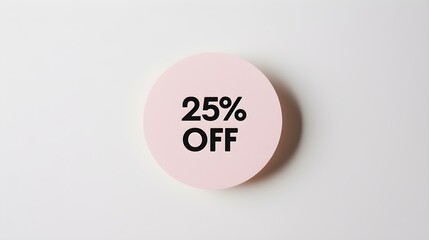 Black '25% OFF' Text on a Blush Round Paper Note. White Background with Copy Space