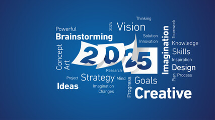 Creative New Year 2025 shining white word cloud text with blue white calendar 2025 pages blue board background