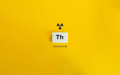 Thorium Banner image. Radioactive Chemical Element. Radioactivity Symbol and Text on Block Letter...