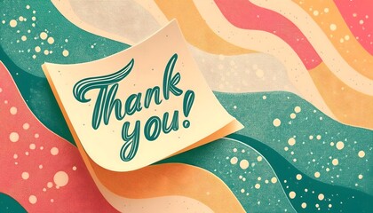 Sticky notes with the text "Thank you".Post it