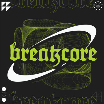 Acid Urban Style Breakcore Typography art with Circle Wireframe, Green Colored on Black Background